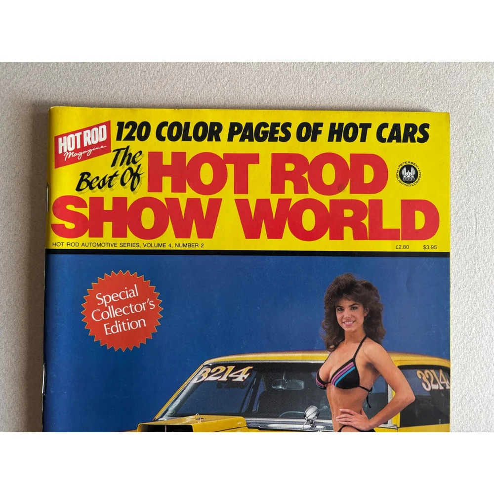 THE BEST OF HOT ROD SHOW WORLD, 1986 ,Volume 4. Number 2.